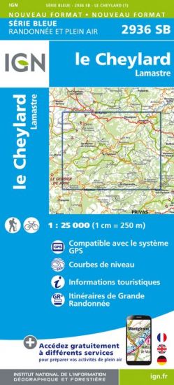 Carte IGN Série bleue, randonnée et plein air :  Le Cheylard / Lamastre